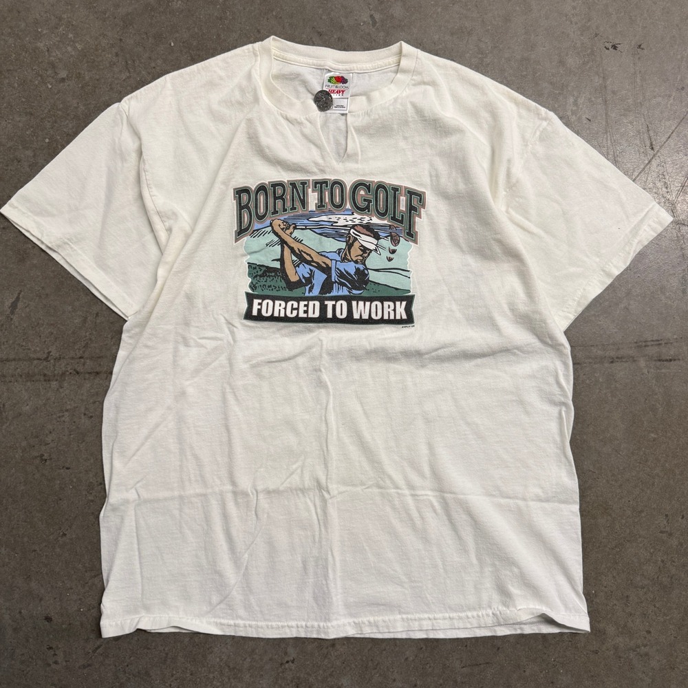 Fruit of the Loom Born To Golf Forced To Work Graphic T-Shirt‎ Mens XL White